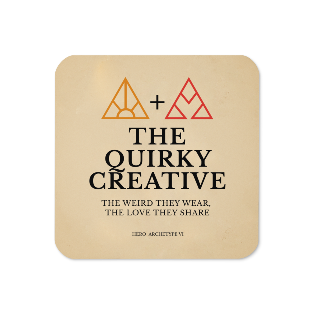 The QUIRKY CREATIVE – Hero Archetype COASTER